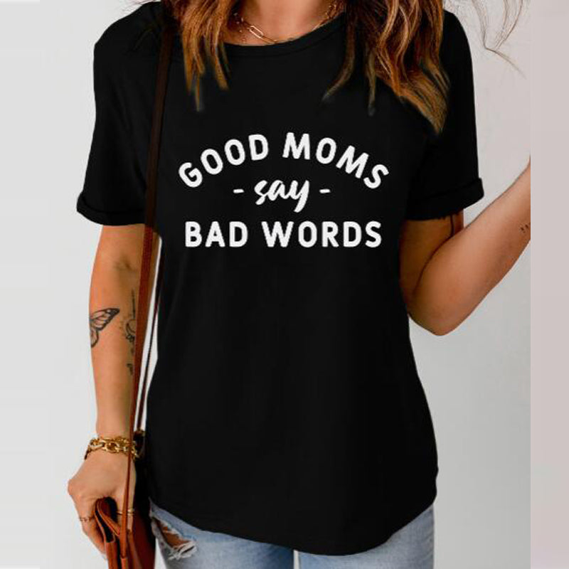 Good Mother Speaking Graphic T-shirt - Woman`s Clothing
