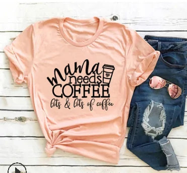 Mama Needs Coffee Ladies T-Shirt